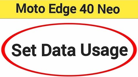 How to set data usage, Moto Edge 40 Neo 5G data limit Kaise lagaen