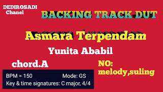 ASMARA TERPENDAM BACKINGTRACK YUNITA ABABIL Karaoke Tanpa Vokal@DEDIROSADI