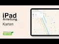 iPad Kurs (Kurzanleitung 09 von 11) - Apple Karten und Navigieren