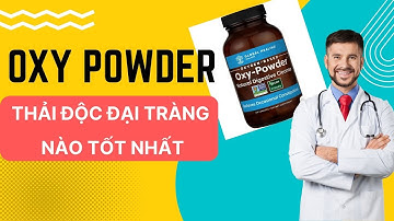 Oxy Powder - Thải độc đại tràng - Global Healing