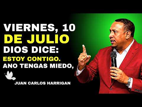 VIERNES, 10 DE JULIO | DIOS DICE: ESTOY CONTIGO. NO TENGAS MIEDO, ¡TU BENDICIÓN ESTÁ MUY CERCA | JCH