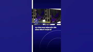 Gia tăng hoạt động rửa tiền bằng tiền kỹ thuật số| VTVMoney