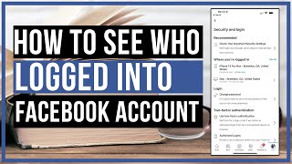 How To See Who Logged Into Your Facebook Account - Sign Out Of All Sessions At Once