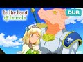 Witness the Most Embarrassing Moment of His Life | DUB | In the Land of Leadale