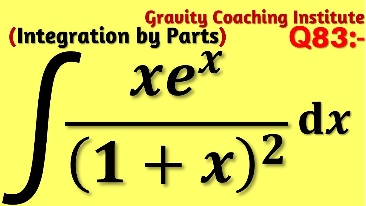 Q83 Integrate xe x 1 x 2 Dx Integration Of xe x 1 x 2 q83-integrate-xe-x-1-x-2-dx-integration-of-xe-x-1-x-2