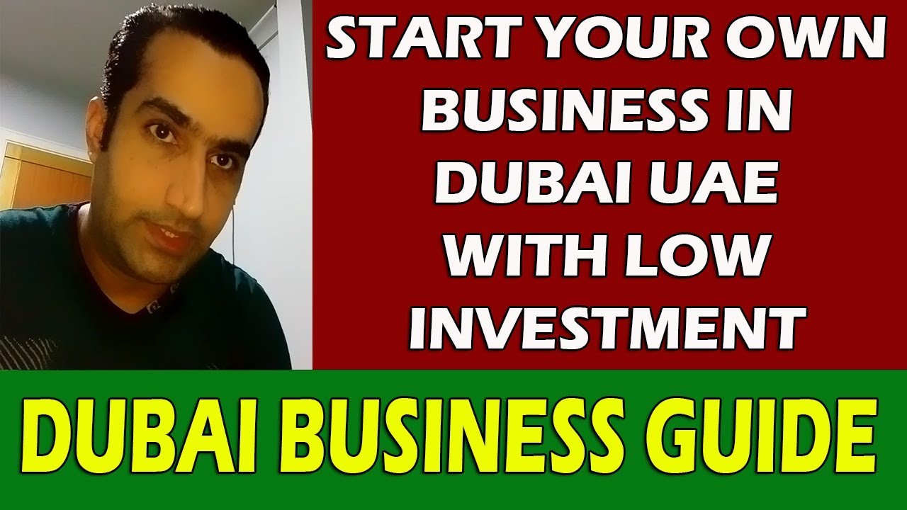 Low Investment Business In Dubai Ideas - YouTube