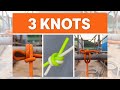 3 Knots You Must Learn
