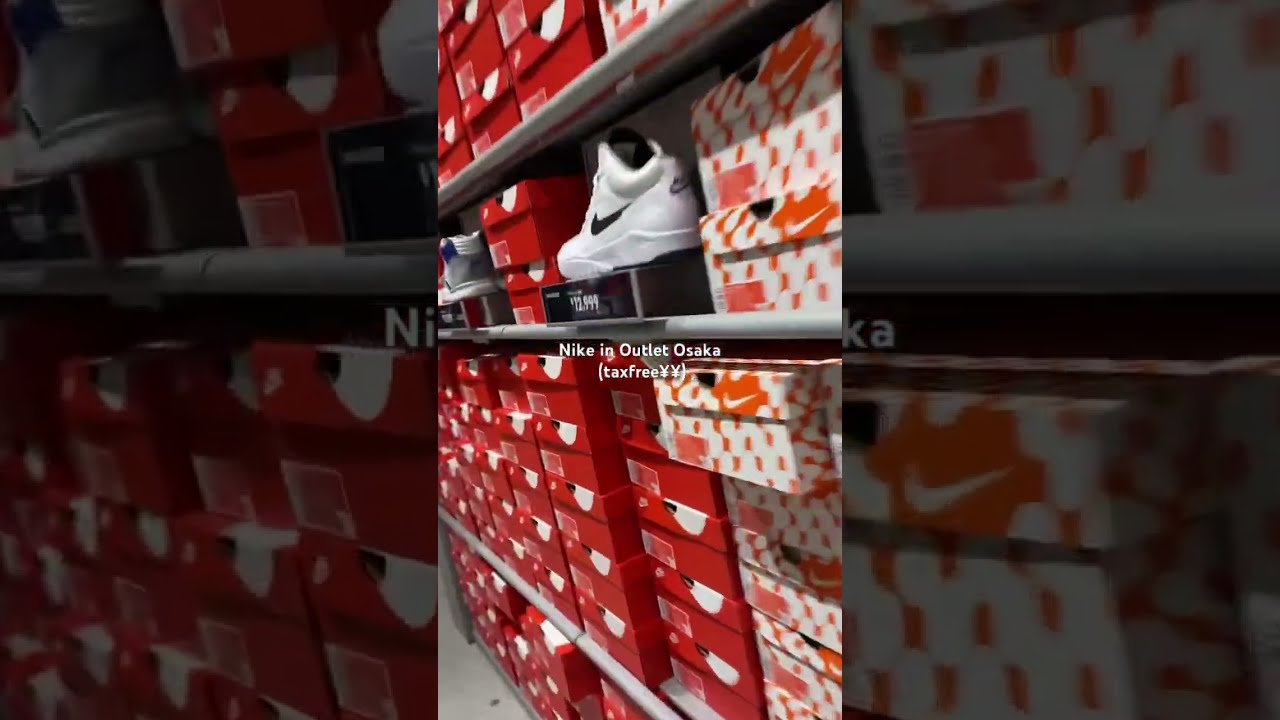 Osaka Japan Nike Outlet Is CRAZY WHATS INSIDE Sneakers Sneaker