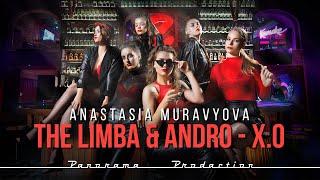 The Limba &amp; Andro - X.O | Choreo by Anastasia Muravyova