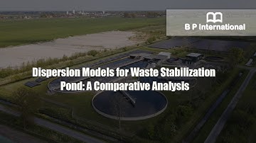 Dispersion Models for Waste Stabilization Pond: A Comparative Analysis
