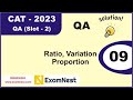 CAT 2023 | Question - 9 | QA Solutions | Slot 2 | Ratio, Variation and Proportion | Easy