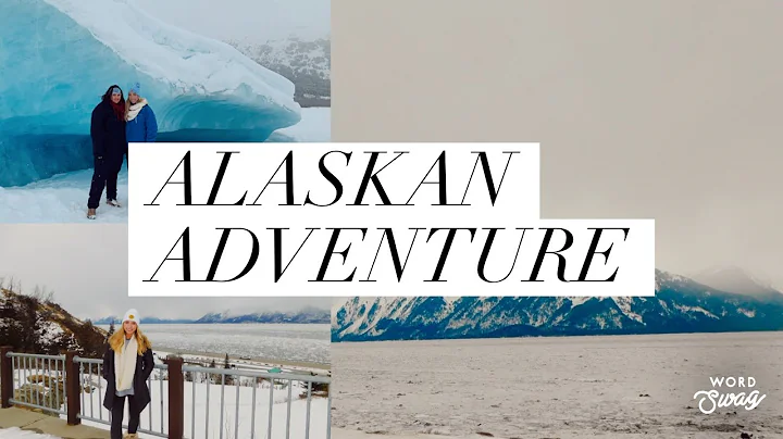 TRAVEL DIARY | ANCHORAGE, AK | MARCH 2021