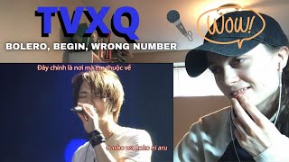 ITS LIKE THERE IS ONE VOICE !! First reaction to TVXQ - Bolero(live), Begin (live) and Wrong Number.