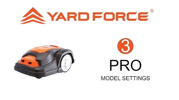 EN - Yard Force Robotic Mower Video Part 3 - PRO Model Settings