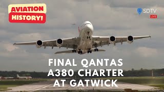 Aviation History at Gatwick - Final charter movement Qantas A380 - Go Around/Arrival/departure