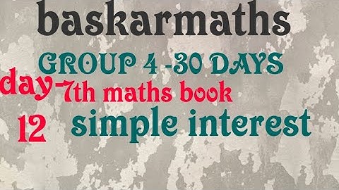Day-74//simple interest //7th maths book //tnpsc  group 4 maths target (25/25)