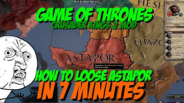 CK2: Game Of Thrones : How To Lose Astapor In 7 Minutes!
