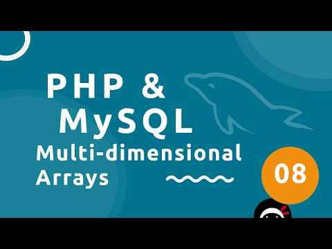 PHP Tutorial (& MySQL) #8 - Multidimensional Arrays