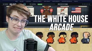 The White House Arcade: A Wretched Hive of Scum and Villainy