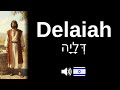 How to pronounce Delaiah (CORRECTLY!)