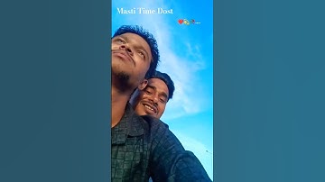 Masti Time Dost #shortvideo #youtube #music #viral #song #reels #masti #dosti #video #remix #love