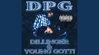 Dillinger &amp; Young Gotti (Outro)