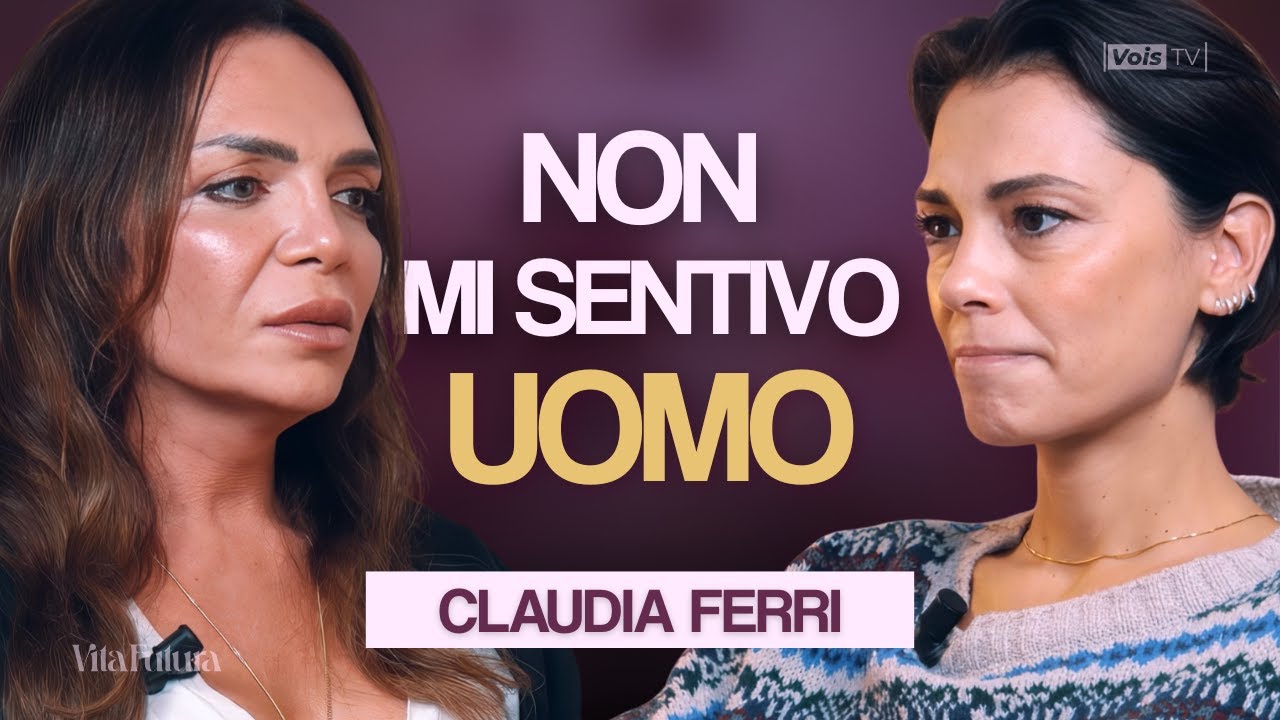 “A 40 ANNI ho ritrovato me stessa” - Claudia Ferri e la storia della sua TRANSIZIONE