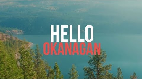 Hello Okanagan - Andrew Johns, NØX & Peter Kaz (Lyric Video)