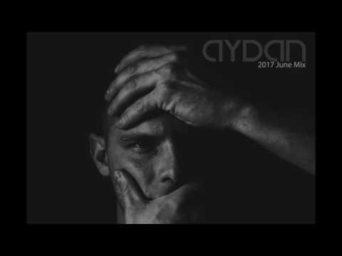 Aydan - 2017 June Mix