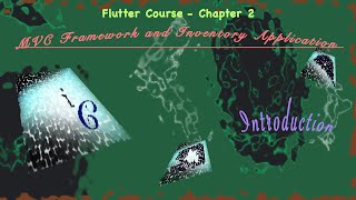 Flutter Course|C2|Intro-Creating MVC framework for Home Inventory app following design patterns|OOPS