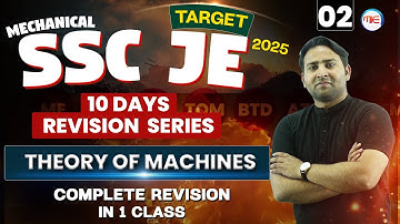 SSC JE 2025 | #2 Theory of Machines | Mechanical Complete Revision in 1 Class | 10 Days Revision