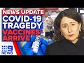 Fifth COVID-19 death in NSW outbreak, one million Pfizer vaccines arrive | 9 News Australia