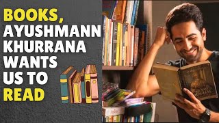 Books That Ayushmann Khurrana Wants Us To Read || Ayushmann Khurrana's Book Recommendations