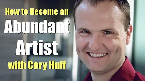 The Abundant Artist interview with Cory Huff - Cre...
