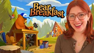 🐻 Running a Bed & Breakfast ... but Im a bear!