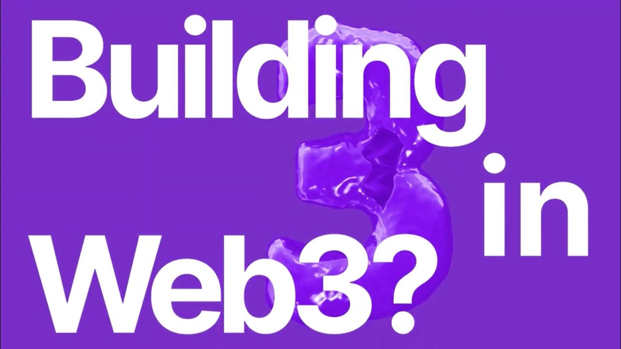 Building in Web3? - YouTube