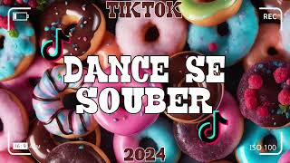 Dance se souber~{Tik Tok} 2024