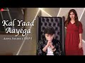 Kal yaad aayega  official music  abdul shaikh  shivi