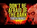 DON&#39;T BE AFRAID OF THE DARK (Tooth Fairies + Ending) EXPLAINED