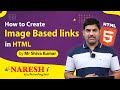 How to Create Image Based links in HTML with Example | by Mr  Shiva Kumar |  NareshIT