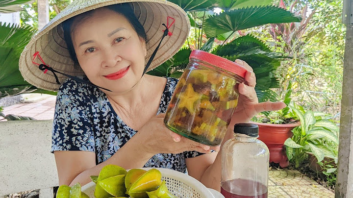 Khế Chua Ngâm Mật Ong trị đau xương khớp hiệu quả