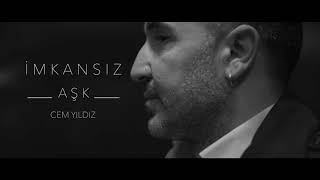 Cem Yıldız - İmkansız Aşk Sen İmkansızsın Official Video