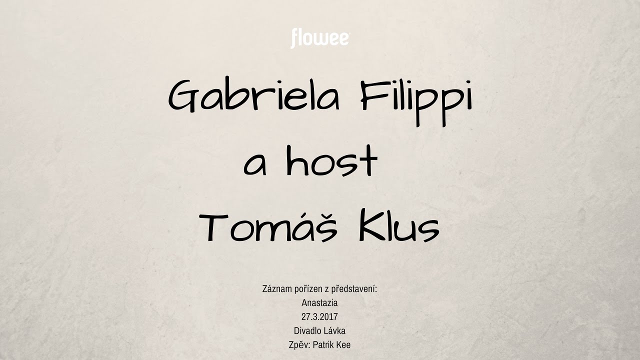 Flowee - Léčivé divadlo Gabriely Filippi - host Tomáš Klus