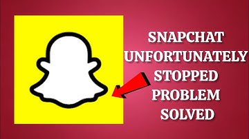 How To Solve Unfortunately Snapchat Has Stopped Problem || Rsha26 Solutions
