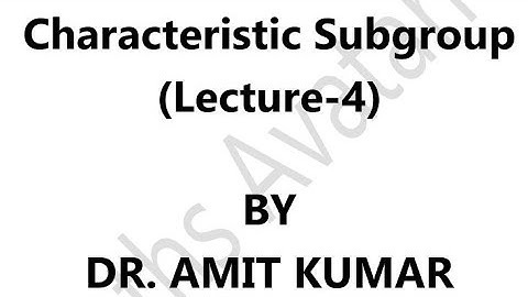If H is the unique subgroup of given index of group G, then H is characteristic subgroup of G.