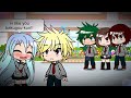 What if someone confess to Bakugou?..  (BakuDeku No More..) | BkDk | MHA | Gacha Club | Hinagach