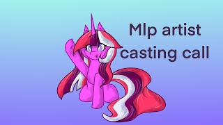 Mlp Artist Casting Call for The One to Become