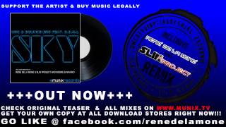 Sky - UDC & Bounce Bro feat. D.D.M.L (René de la Moné & Slin Project Remix Edit)