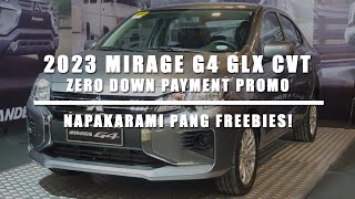 2023 #MirageG4 GLX CVT | ZERO DOWN PAYMENT Promo | Napakarami Pang #FREEBIES