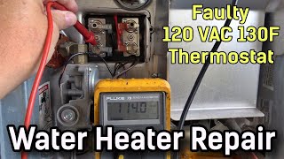 RV Water Heater Not Fully Heating on Electric  Failed 130 Degree Thermostat
